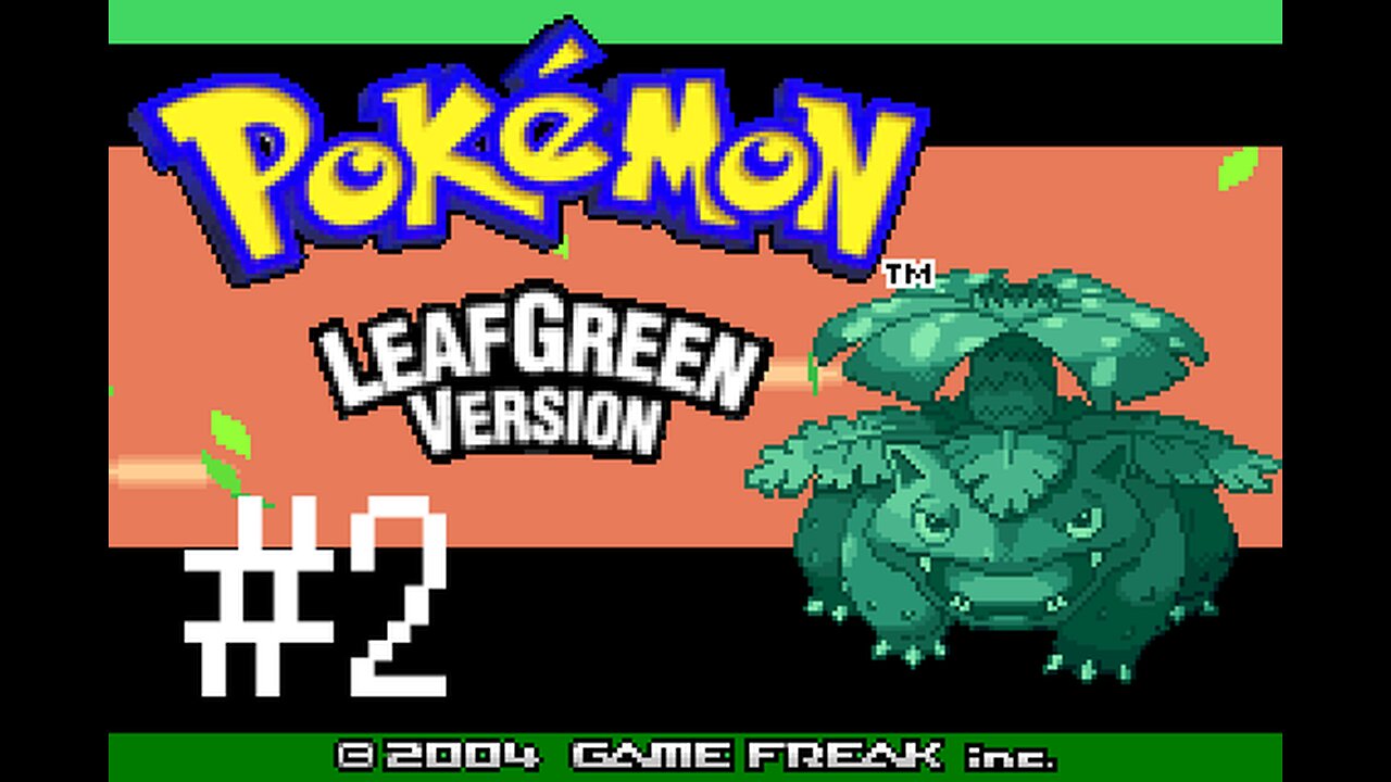 Pokémon LeafGreen Gameplay #2