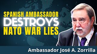 Ex-Ambassador REVEALS The TRUTH on Russia & Ukraine. Europe Always Knew! | Amb. J.A. Zorrilla