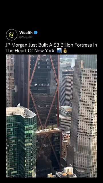 JP MORGAN $3BILLION building