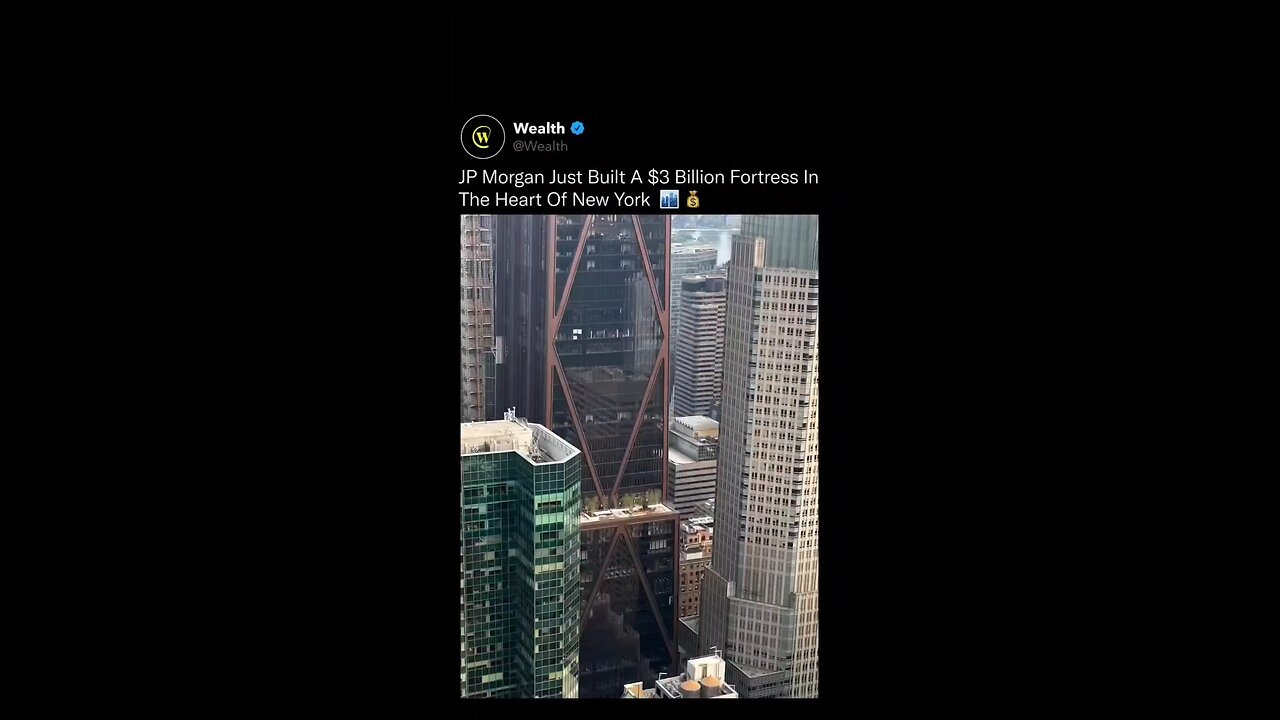 JP MORGAN $3BILLION building