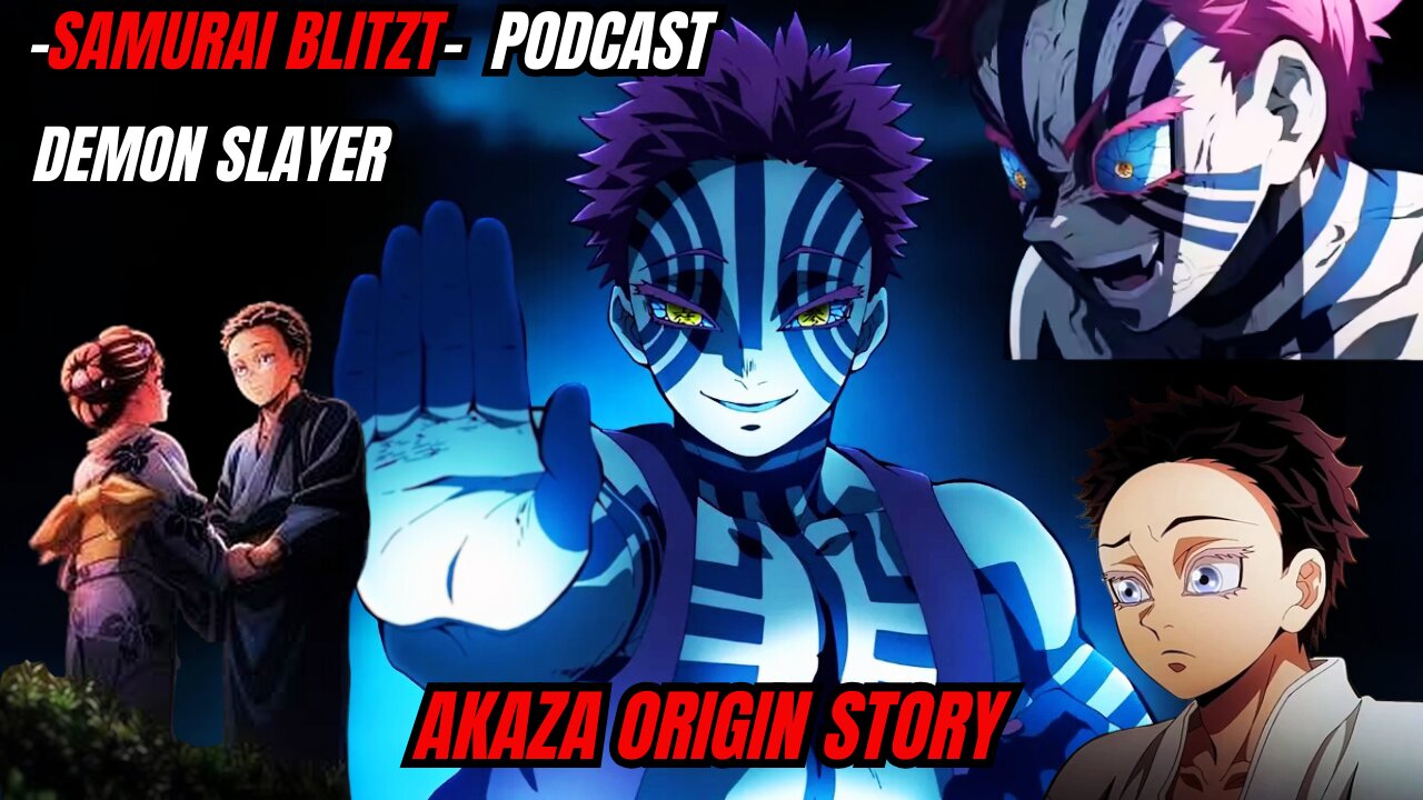 Akaza's Origin Story