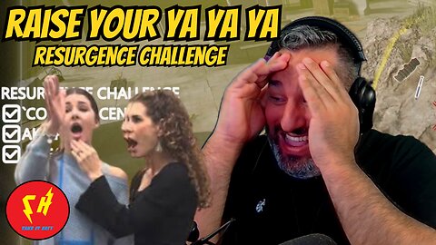 Raise Your Ya Ya Ya For The Resurgence Challenge!