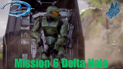 Halo 2 Playthrough Mission 6 Delta Halo Halo MCC