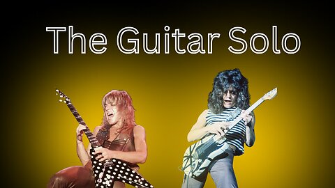 The Guitar Solo: A retrospective