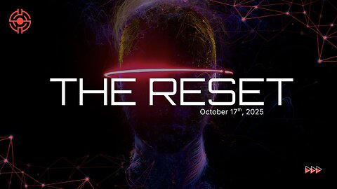The Reset - October 17th, 2025