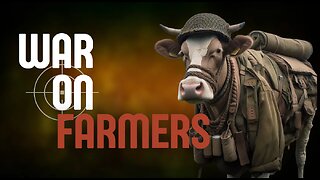 War on Farmers & Your Health: How to Fight Back