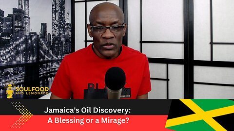 JAMAICA'S OIL DISCOVERY: A Blessing or a Mirage?