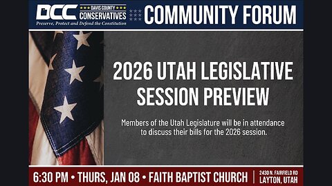 2025.01.08 Davis County Conservatives - Legislative Session Preview