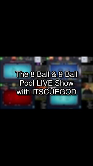 The 8 Ball & 9 Ball Pool LIVE Show with ITSCUEGOD