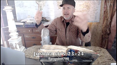 Joshua ch's 23-24 ' God gave us freewill. What are you doing with it? ' Ep#700