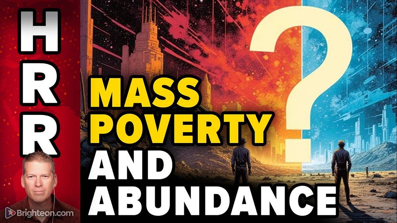We will all be living under MASS POVERTY and ABUNDANCE at the same time