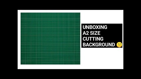 Unboxing a2 size cutting mat