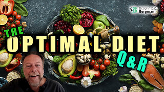 The Optimal Diet Q&R (Timestamps Below)