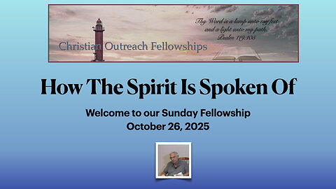 How The Spirit Is Spoken Of
