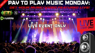 🔴 VIEWER SUBMISSION MONDAY: PAY-TO-PLAY MUSIC & CONTENT