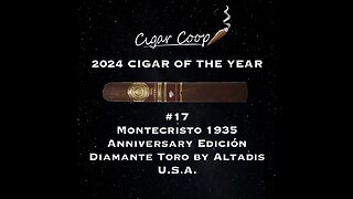 2024 Cigar of the Year Countdown: #17: Montecristo 1935 Anniversary Edición Diamante Toro