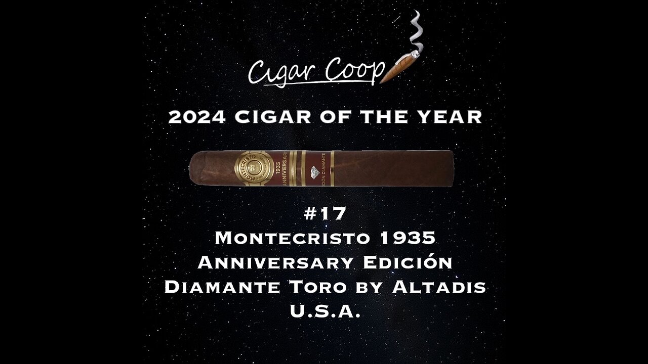 2024 Cigar of the Year Countdown: #17: Montecristo 1935 Anniversary Edición Diamante Toro