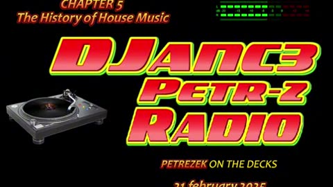 PLANET ELECTRONIKA Chaper 5 PETREZEK with The Hisory of House Music