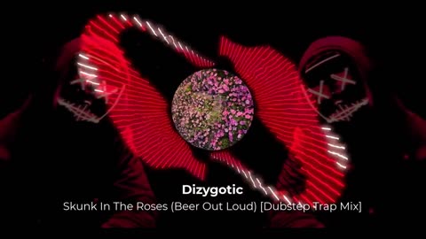 Dizygotic - Skunk in the Roses (BEER OUT LOUD)