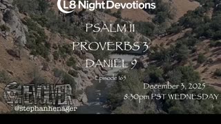 L8NIGHTDEVOTIONS REVOLVER -PSALM 10 PROVERBS 3- DANIEL 9- READING WORSHIP PRAYERS