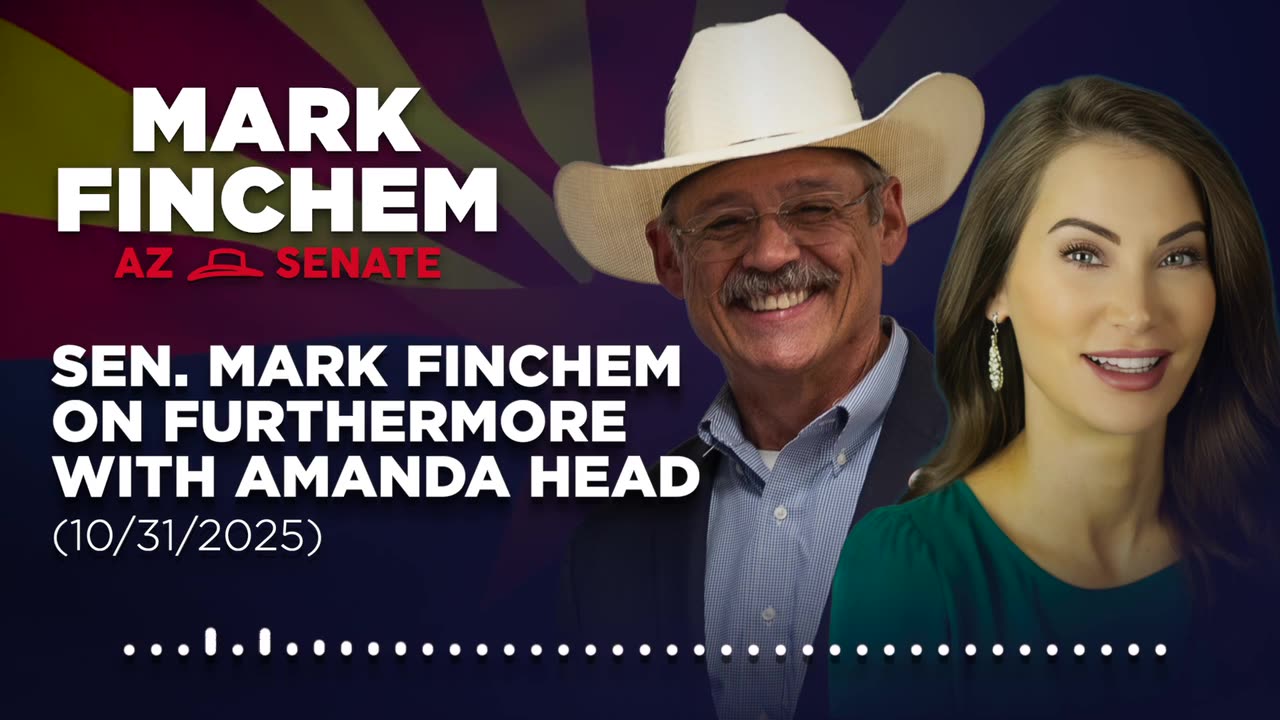 Mark Finchem SPIED ON: Interview on Furthermore with Amanda Head (10/31/2025)