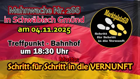 Werbung 💥 Mahnwache Nr. 266 💥 in Schwäbisch Gmünd am 04.11.2025