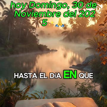 🙏✨Evangelio de hoy Domingo, 30 de Noviembre del 2025✨🙏