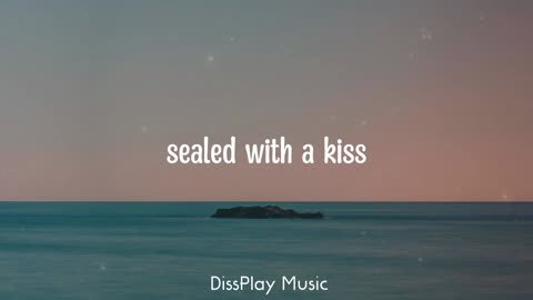 Bobby Vinton - Sealed With a Kiss (lyrics).