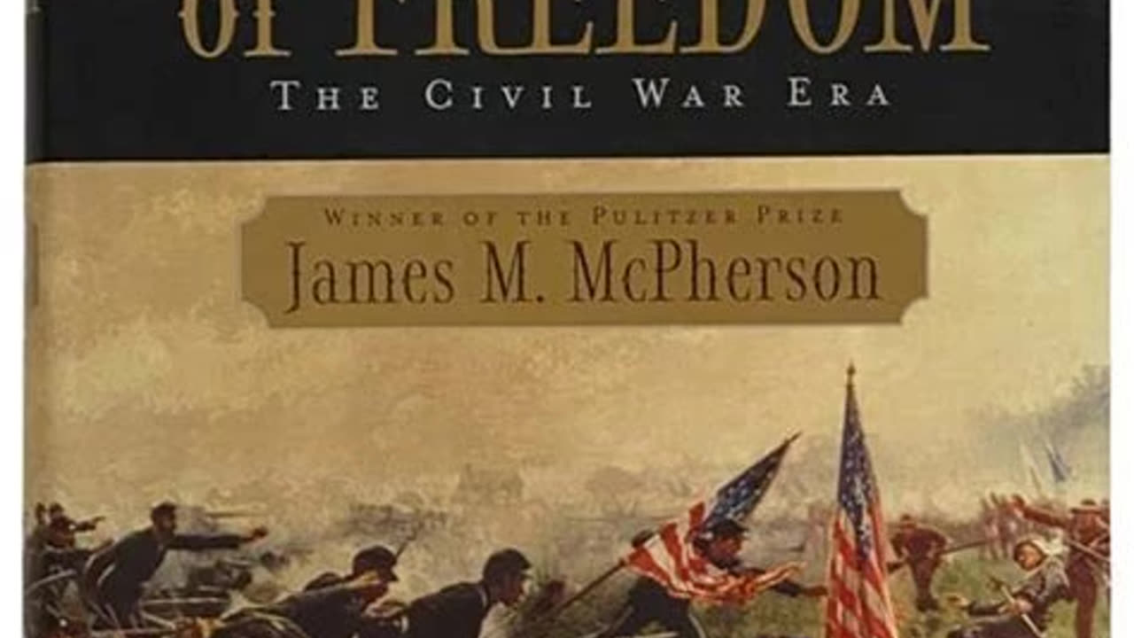 The Battle Cry of Freedom - The Civil War Era by James M. McPherson | Summary