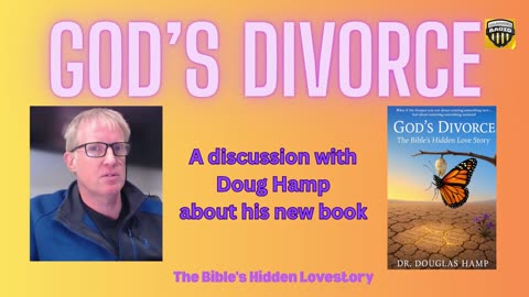 God's Divorce - The Bible's Hidden Love Story - Re uploaded