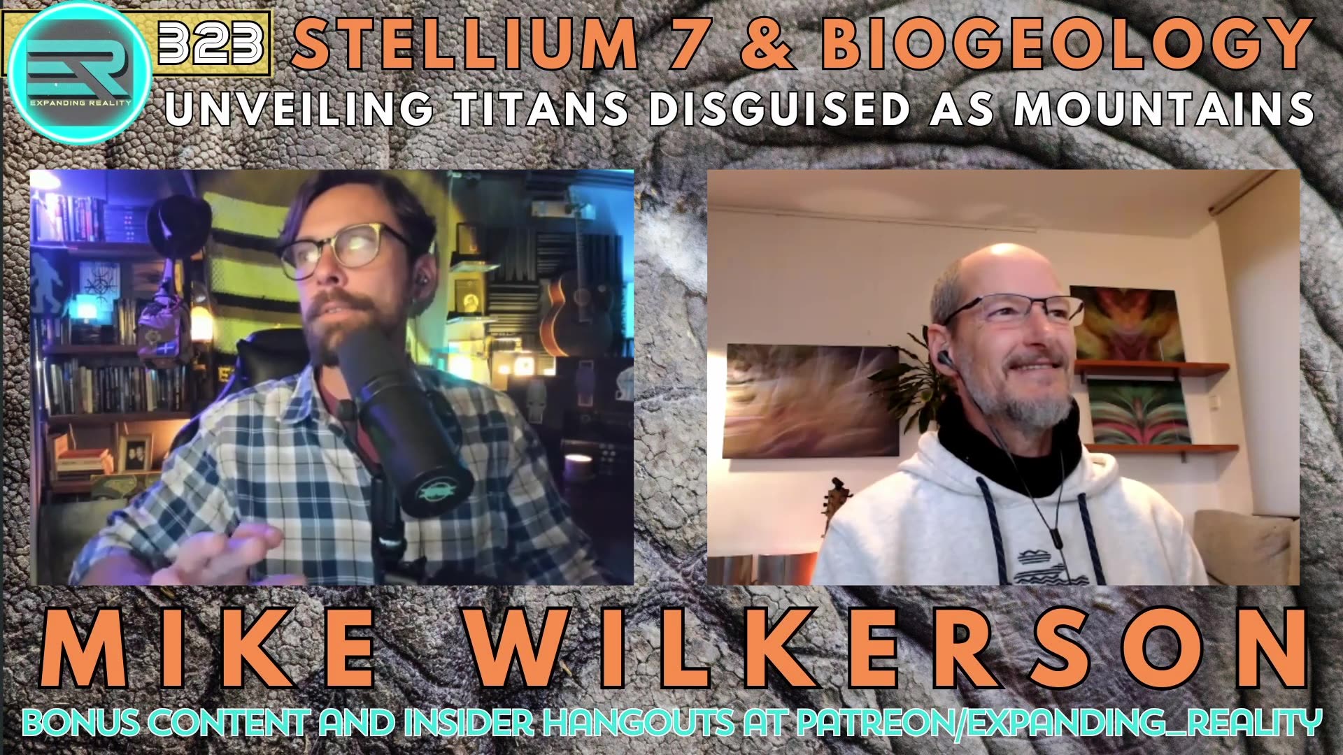 323 | Mike Wilkerson | Stellium 7 & Biogeology | Unveiling Titans Disguised as Mountains