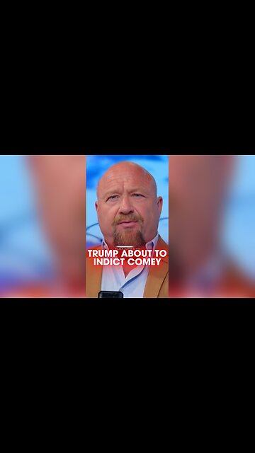 Alex Jones: Trump is About To Indict Comey - 9/25/25