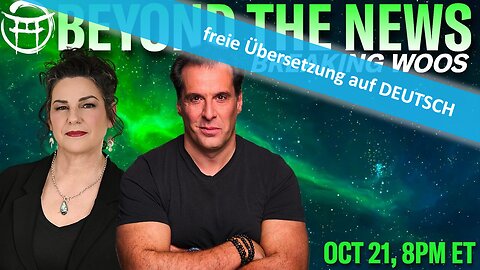 🔎 BEYOND THE NEWS vom 21.10.2025🎞🔮✨