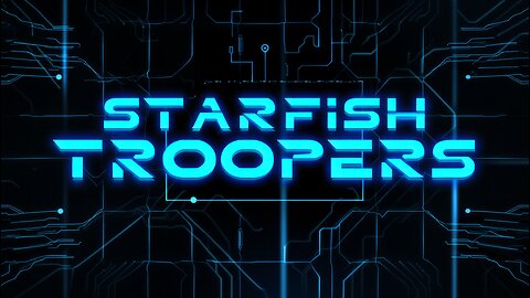 STARFISH TROOPERS S04E36