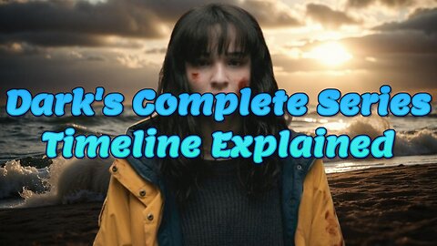 Dark's Complete Series Timeline Explained