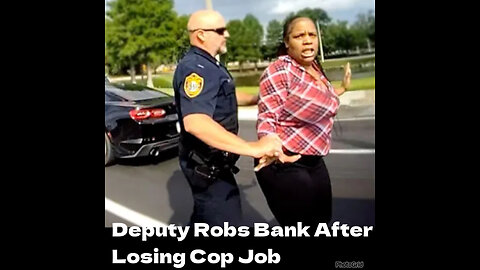TPAS #84 Deputy Robs Bank After Losing Cop Job