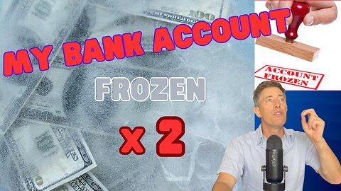 Bank Accounts in TWO Different Countries are FROZEN -- Digital ID Coming