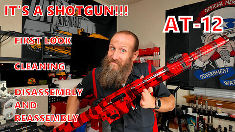 AT-12 Shotgun - First Look and Cleaning This Fun Shotgun!