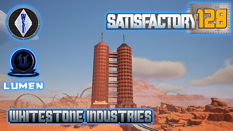 Satisfactory 1.0 | Singleplayer | S4 Episode 128