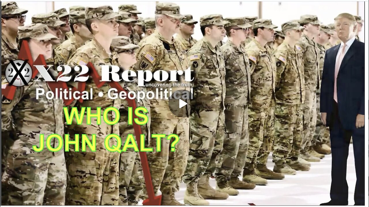 X22-Shutdown Might Not B What U Think It Is, Nat'L Guard Being Placed N2 Position. WHO IS JOHN QALT?