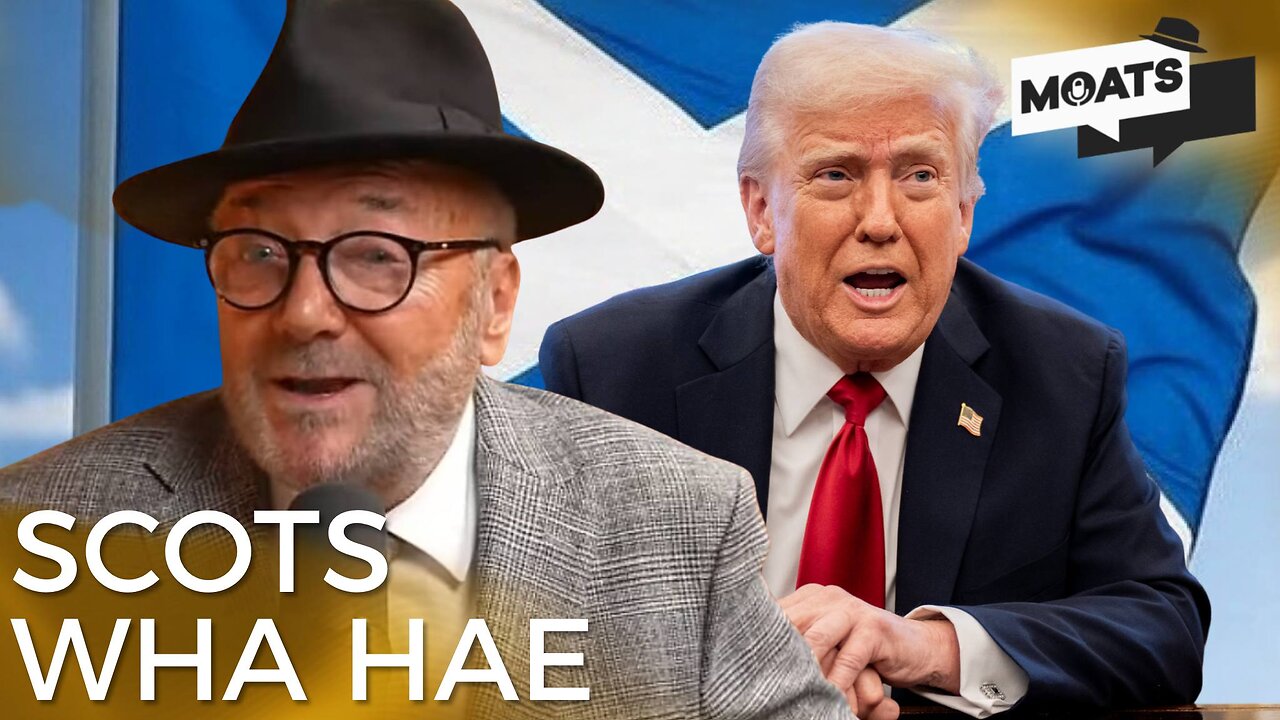 If it wasn't for Scotland, Donald, you wouldn't exist!