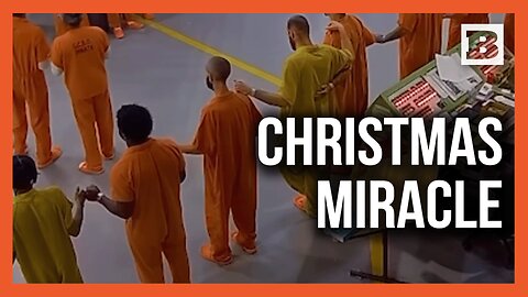 Christmas Eve Moment of Unity Inside Jail Caught on Camera