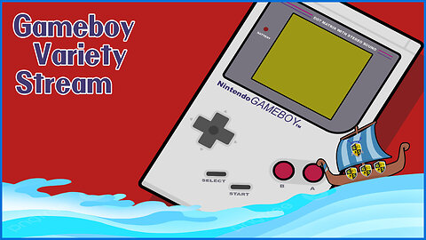 Gameboy Variety Stream!