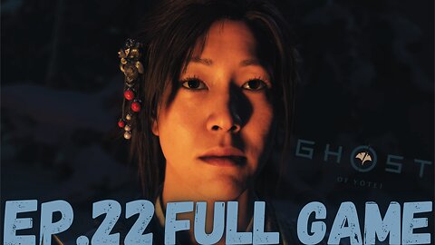 GHOST OF YOTEI Gameplay Walkthrough EP.22- The Truth FULL GAME