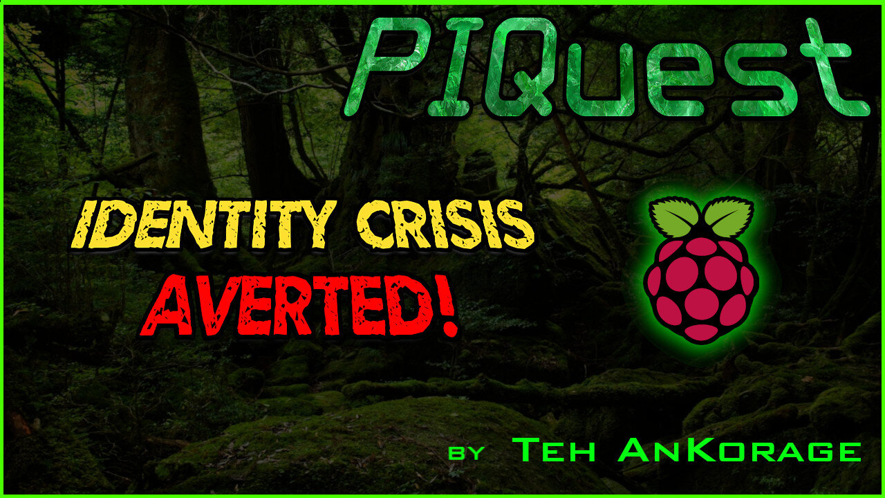 "I Averted a POTENTIAL Identity Crisis!" #diy #raspberrypi #rpi