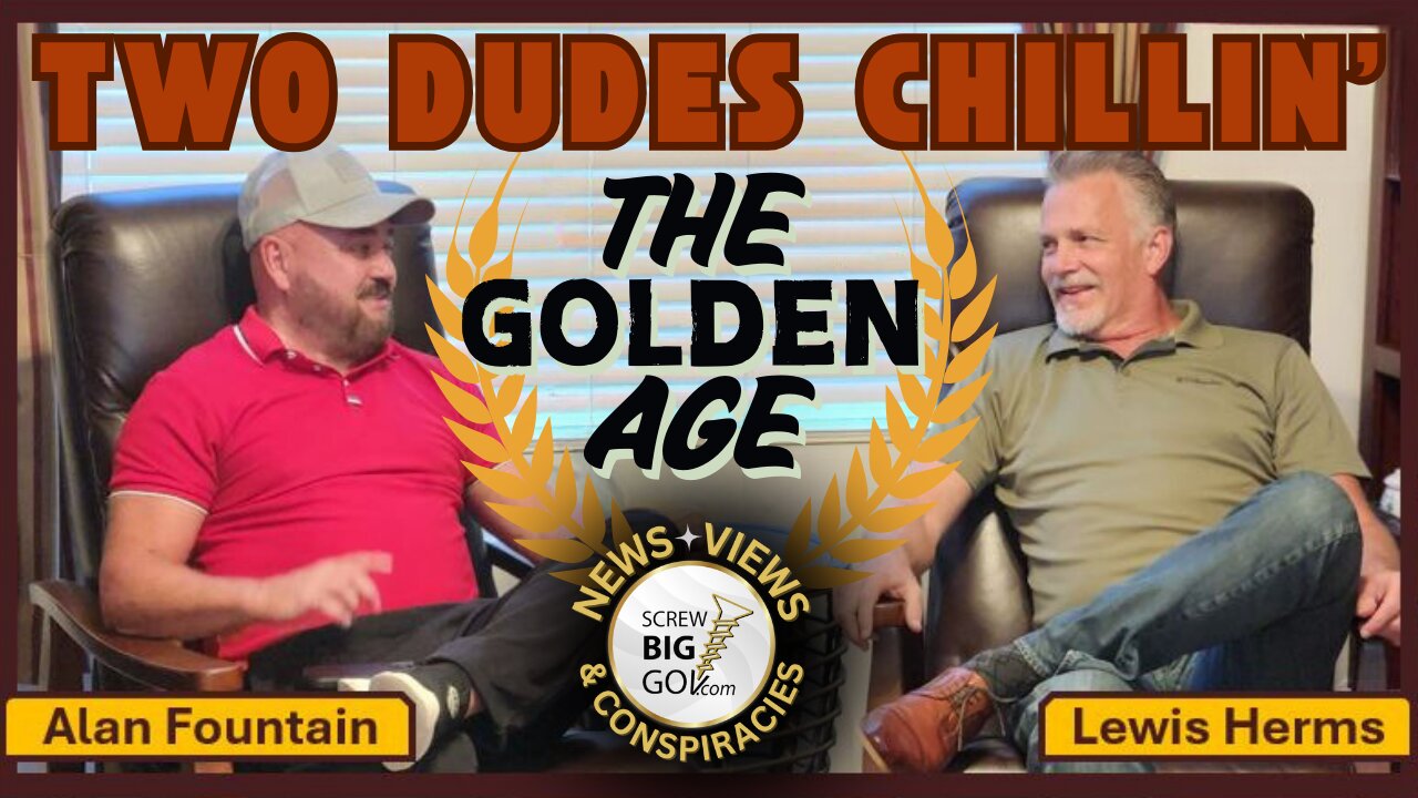 TWO DUDES CHILLIN': The Golden Age