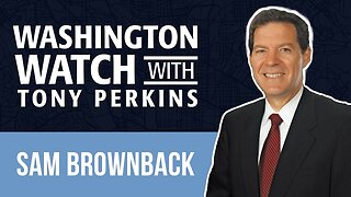Amb. Sam Brownback Shares Troubling Instances of Christian Persecution on the International Stage