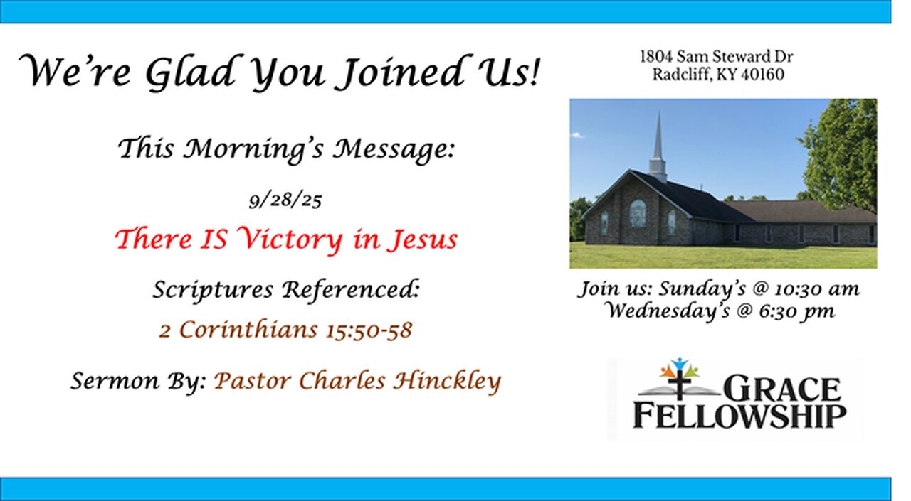 There IS Victory in Jesus - 9.28.25