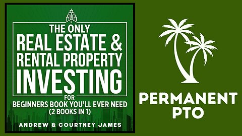 The Only Real Estate & Rental Property Investing For Beginners Book You'll Ever Need (2 in 1)