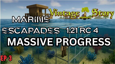 Vintage Story 1.21 Marine Escapades, Massive Progress Ep 3